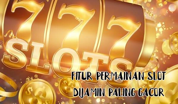 word image 76 2 - Fitur Dalam Permainan RTP Slot Jadi Bikin Menang Gacor